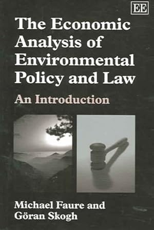 Image du vendeur pour Economic Analysis Of Environmental Policy And Law : An Introduction mis en vente par GreatBookPricesUK