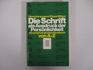 Seller image for Die Schrift als Ausdruck der Persnlichkeit. Ein graphologisches Handbuch von A-Z. for sale by Antiquariat Bookfarm