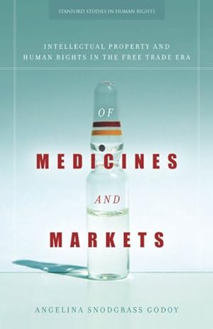 Immagine del venditore per Of Medicines and Markets : Intellectual Property and Human Rights in the Free Trade Era venduto da GreatBookPricesUK