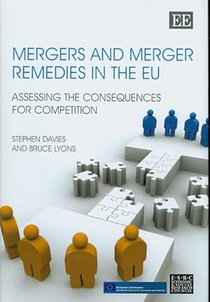 Image du vendeur pour Mergers and Merger Remedies in the EU : Assessing the Consequences for Competition mis en vente par GreatBookPricesUK