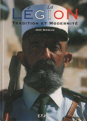 LA LEGION. Tradition et Modernité