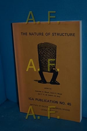 Imagen del vendedor de The Nature of Structure / Ica Publication No. 45 a la venta por Antiquarische Fundgrube e.U.