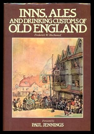 INNS, ALES AND DRINKING CUSTOMS OF OLD ENGLAND