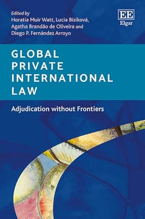 Immagine del venditore per Global Private International Law : Adjudication Without Frontiers venduto da GreatBookPricesUK