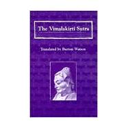 Seller image for The Vimalakirti Sutra for sale by eCampus
