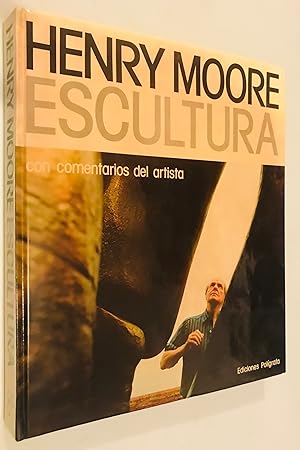 Henry Moore - Escultura (Spanish Edition) (Spanish) Paperback ? July 1, 1992