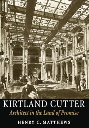 Image du vendeur pour Kirtland Cutter : Architect in the Land of Promise mis en vente par GreatBookPricesUK