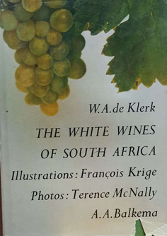 The White Wines of South Africa: A Journey through the Winelands of the Cape