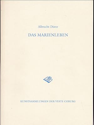 Albrecht Dürer: Das Marienleben