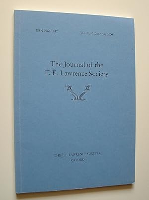 Imagen del vendedor de The Journal of the T. E. Lawrence Society Vol. IX, No. 2, Spring 2000 a la venta por Pauline Harries Books