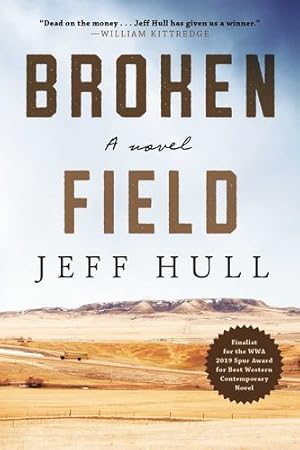 Imagen del vendedor de Broken Field: A Novel by Hull, Jeff [Paperback ] a la venta por booksXpress