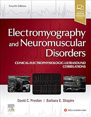 Imagen del vendedor de Electromyography and Neuromuscular Disorders: Clinical-Electrophysiologic-Ultrasound Correlations by Preston MD, David C., Shapiro MD PhD, Barbara E. [Hardcover ] a la venta por booksXpress