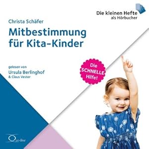 Seller image for Mitbestimmung fr Kita-Kinder, 1 Audio-CD : Die schnelle Hilfe! for sale by AHA-BUCH GmbH