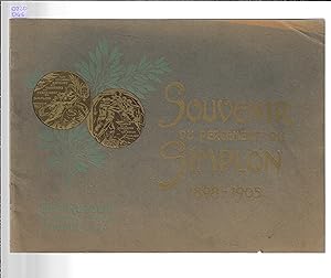 Souvenir du percement du Simplon 1898-1905
