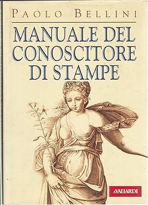 Seller image for Manuale del conoscitore di stampe for sale by Graphem. Kunst- und Buchantiquariat
