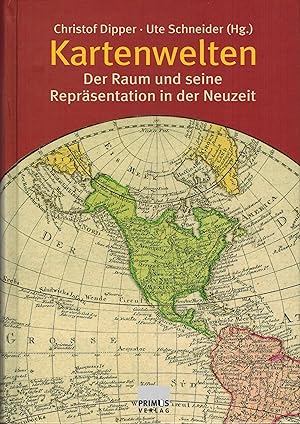Imagen del vendedor de Kartenwelten. Der Raum und seine Reprsentation in der Neuzeit a la venta por Paderbuch e.Kfm. Inh. Ralf R. Eichmann