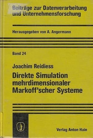 Direkte Simulation mehrdimensionaler Markoff`scher Systeme. / Joachim Reidiess; Beiträge zur Date...