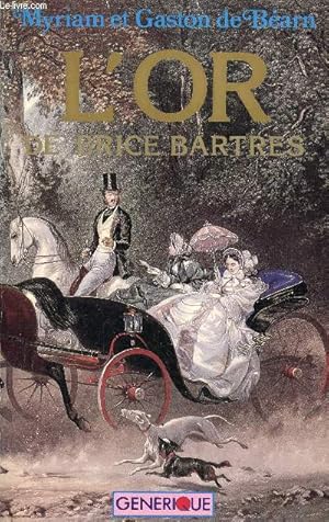 Seller image for L'or de Brice Bartrs. for sale by Le-Livre