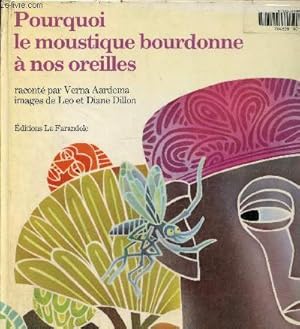 Imagen del vendedor de Pourquoi le moustique bourdonne  nos oreilles. Conte de l'Afrique de l'ouest a la venta por Le-Livre