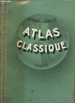 Bild des Verkufers fr Atlas classique de gographie ancienne et moderne. zum Verkauf von Le-Livre