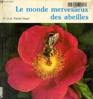 Bild des Verkufers fr Le monde merveilleux des abeilles zum Verkauf von Le-Livre