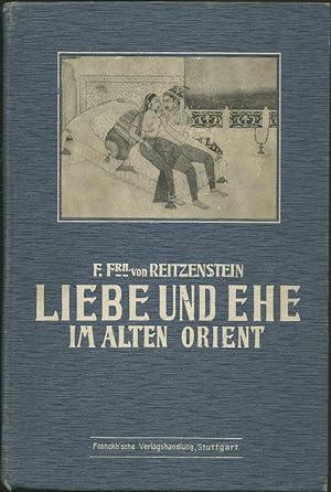 Imagen del vendedor de Liebe und Ehe im alten Orient. a la venta por Schsisches Auktionshaus & Antiquariat