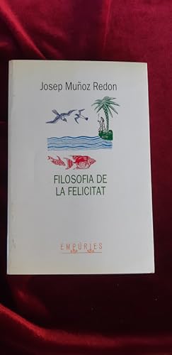 Seller image for Filosofia de la felicitat for sale by Llibreria Fnix