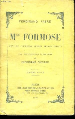 Bild des Verkufers fr Monseigneur Formose Suivi de plusieurs autres textes indits zum Verkauf von Le-Livre
