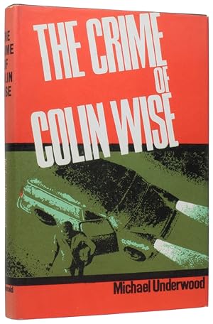 Bild des Verkufers fr The Crime of Colin Wise zum Verkauf von Adrian Harrington Ltd, PBFA, ABA, ILAB