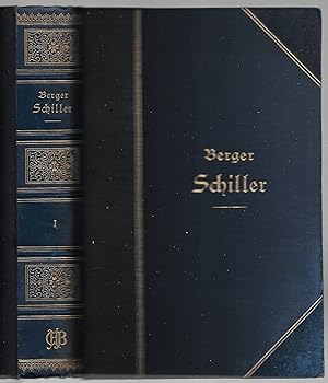 Imagen del vendedor de Schiller. Sein Leben und seine Werke. Erster Band [von zwei Bnden]. a la venta por Antiquariat Bibliomania