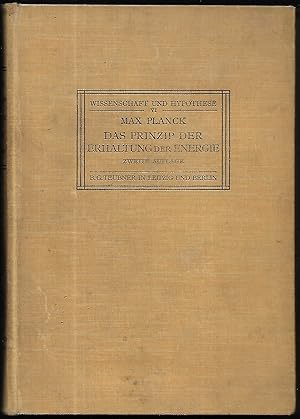 Das Prinzip der Erhaltung der Energie. Von der Philosophischen Fakultät Göttingen preisgekrönt. (...