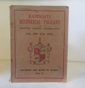 Ramsgate Historical Pageant and Charter Jubilee Celebrations, 1934, Official Souvenir and Book of...