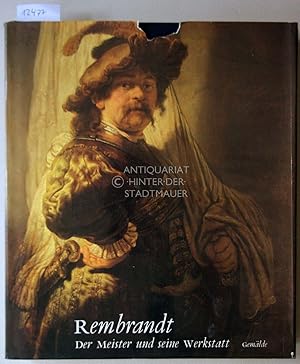 Seller image for Rembrandt. Der Meister und seine Werkstatt. Bd. I: Gemlde. Bd. II: Zeichnungen und Radierungen. (2 Bde.) for sale by Antiquariat hinter der Stadtmauer