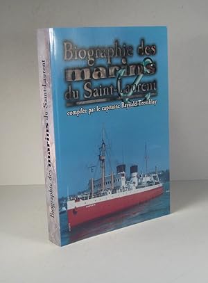 Biographie des marins du Saint-Laurent