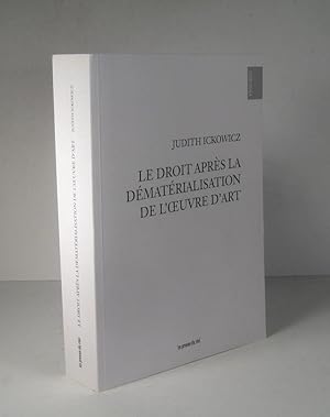 Le droit après la dématérialisation de l'oeuvre d'art