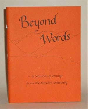 Beyond Words: A Collection of Writings from the Stehekin Community