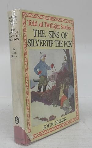 Bild des Verkufers fr The Sins of Silvertip The Fox zum Verkauf von Attic Books (ABAC, ILAB)