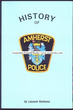 History of the Amherst, Nova Scotia Police Department (signed)