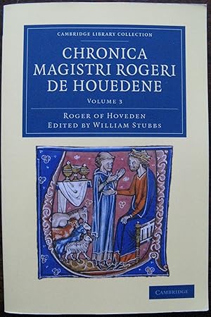 Chronica Magistri Rogeri de Houedene (Cambridge Library Collection - Rolls)