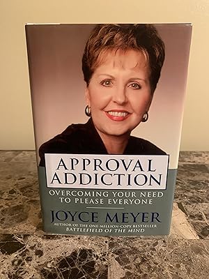 Imagen del vendedor de Approval Addiction: Overcoming Your Need to Please Everyone [FIRST EDITION, FIRST PRINTING] a la venta por Vero Beach Books