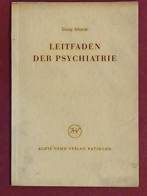 Bild des Verkufers fr Leitfaden der Psychiatrie fr Frsorgerinnen und Erzieher. zum Verkauf von Wissenschaftliches Antiquariat Zorn