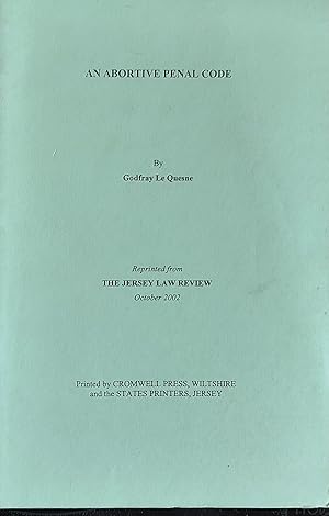 Seller image for An Abortive Penal Code (Reprinted from The Jersey Law review October 2002) for sale by Shore Books