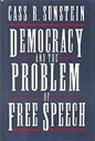 Seller image for Democracy and the Problem of Free Speech for sale by Monroe Street Books