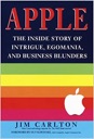 Seller image for Apple: The Inside Story of Intrigue, Egomania, and Business Blunders for sale by Monroe Street Books