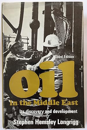 Oil in the Middle East, its discovery and development