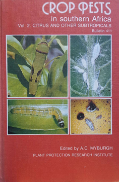Crop Pests in Southern Africa Vol. 2. - Citrus and Other Subtropicals