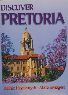 Discover Pretoria