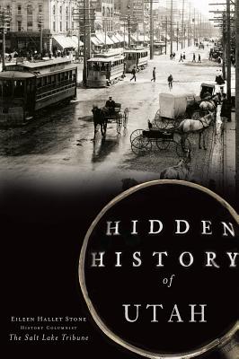 Imagen del vendedor de Hidden History of Utah (Paperback or Softback) a la venta por BargainBookStores