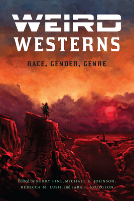 Bild des Verkufers fr Weird Westerns: Race, Gender, Genre (Paperback or Softback) zum Verkauf von BargainBookStores