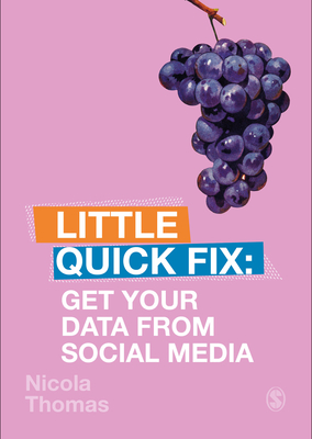 Seller image for Get Your Data from Social Media: Little Quick Fix (Paperback or Softback) for sale by BargainBookStores